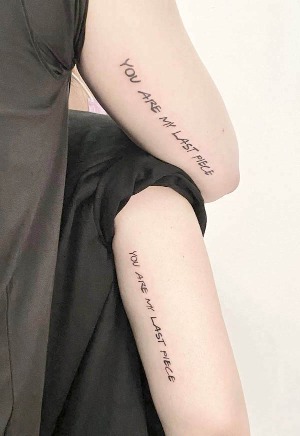 You are my last piece quote tattoos by @g9in_xoxo