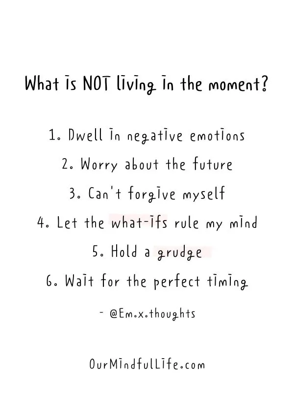 35 Live In The Moment Quotes To Embrace Life Whole-heartedly