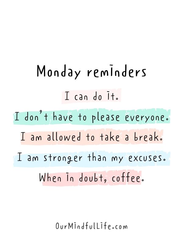 Monday reminders and positive affirmations to recharge your productivity 