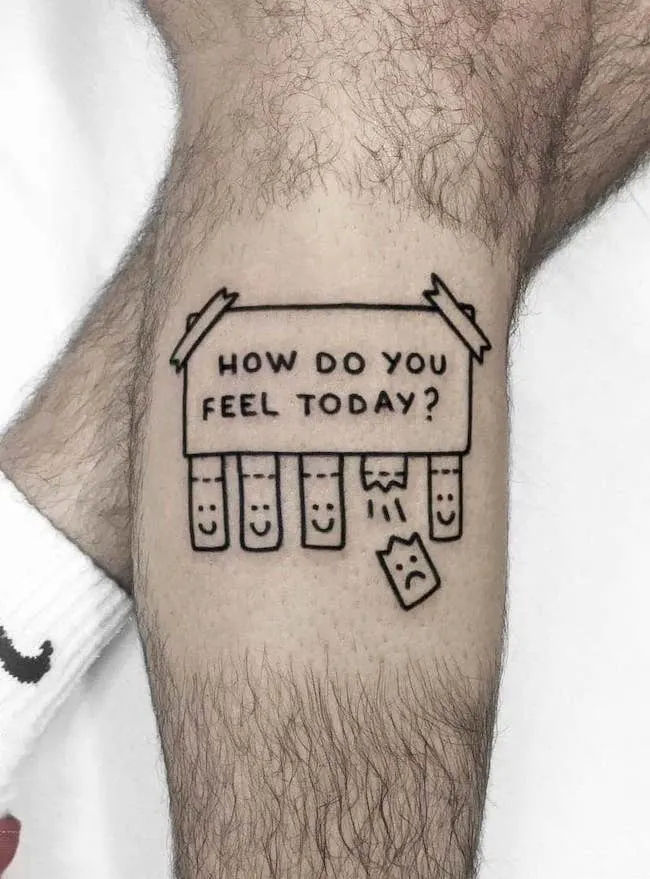 How do you feel mental health tattoo by @nancydestroyer