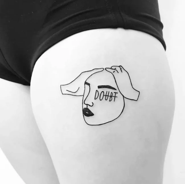Never doubt yourself thigh tattoo by @tttypoholic