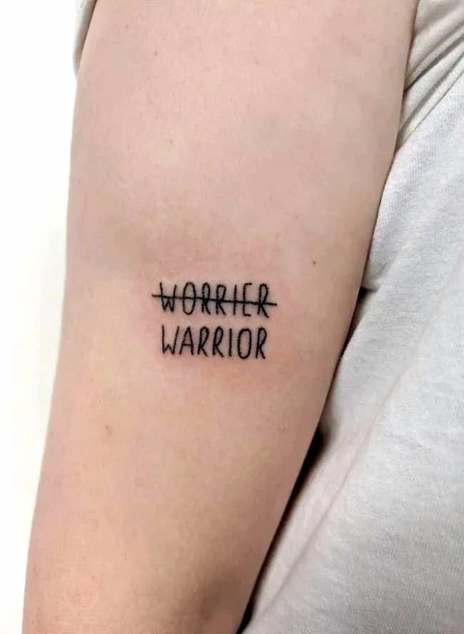 Warrior not worrier - a meaningful tattoo by @kellyneedles