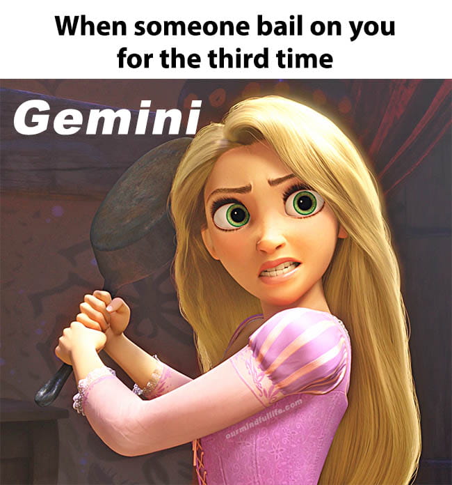 What makes a Gemini angry?  -Gemini memes that will make you feel attacked