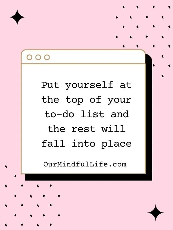 Put yourself at the top of your to-do list - bad day reminders