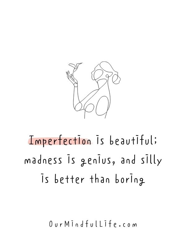 39 Perfectionism Quotes To Love The Perfectly Imperfect You