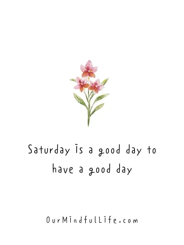 Happy Saturday quotes and messages