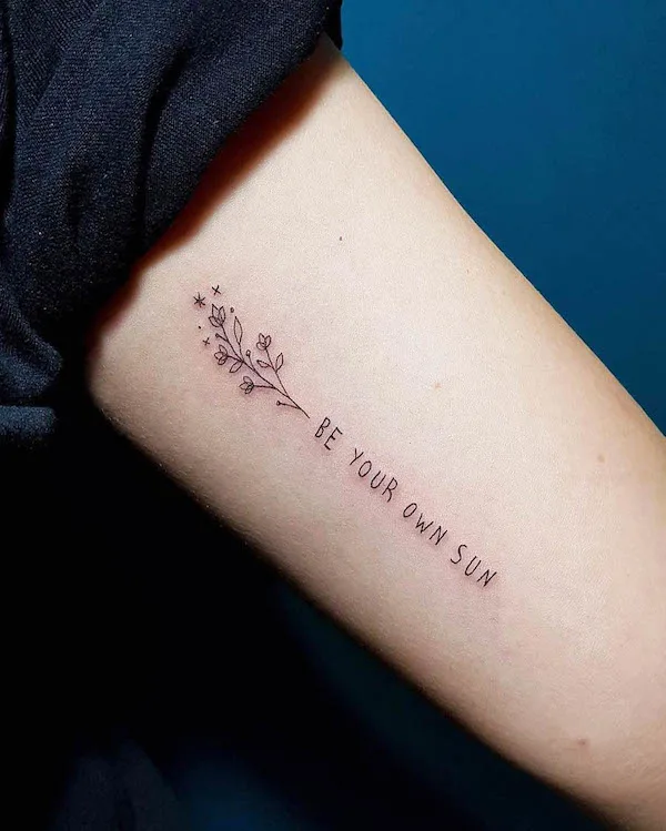 30 Quotes Tattoos To Inspire You Everyday