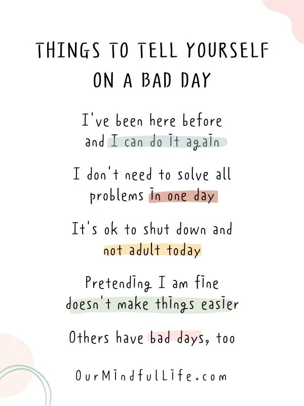 Things to tell yourself on a bad day
