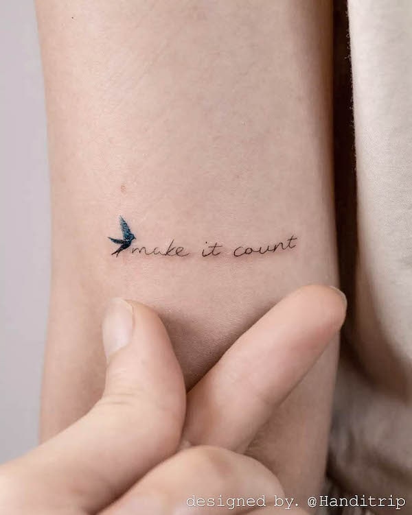 Make it count quote tattoo by @handitrip