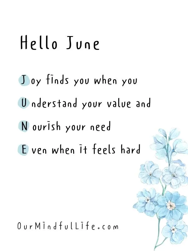Joy finds you when you understand your value and nourish your need even when it feels hard.