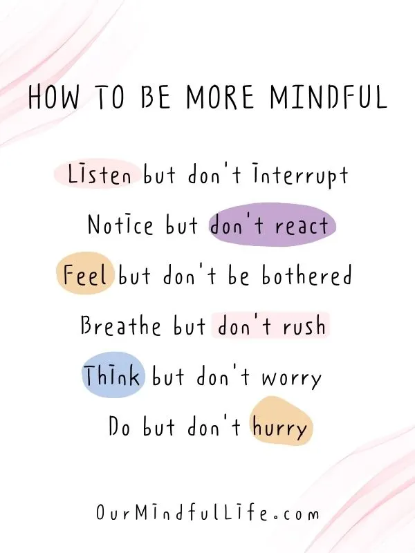 How to be more mindful - mindfulness quotes