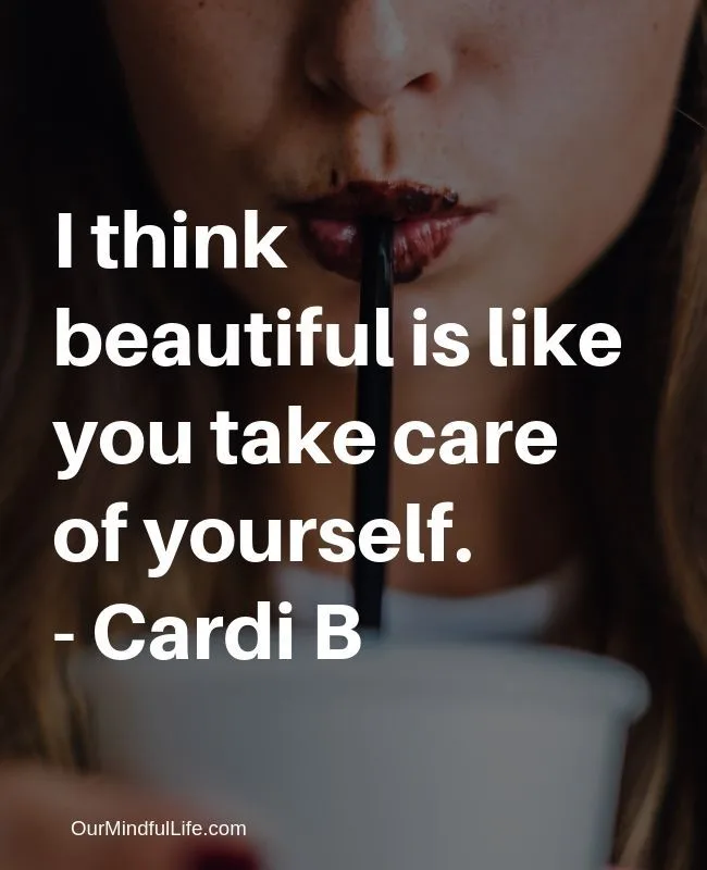 beautiful is like taking care of yourself