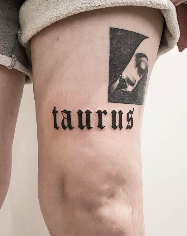 Taurus lettering tattoo on the thigh by @beirxtt