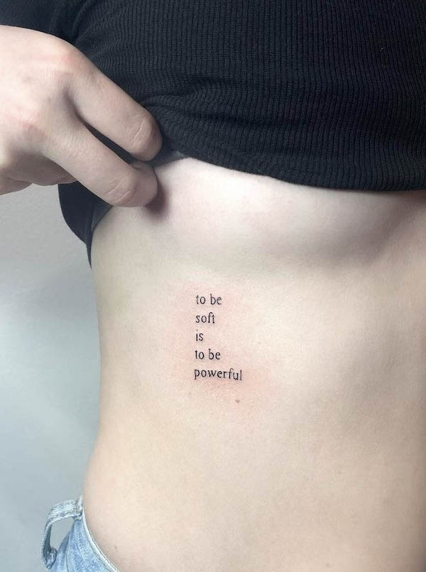 Quote tattoo on the side by @schneusn.ink